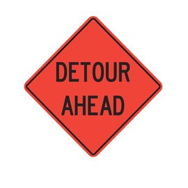 "DETOUR AHEAD" Sign